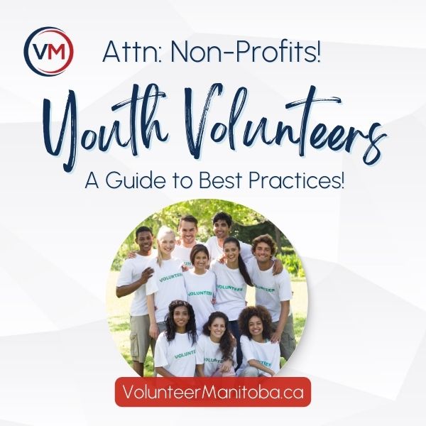 Youth Volunteers: A Guide to Best Practices (for Non-Profit Organizations)
